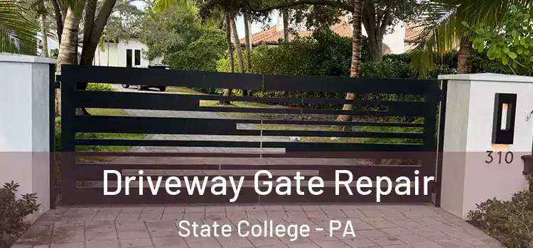 Driveway Gate Repair State College - PA