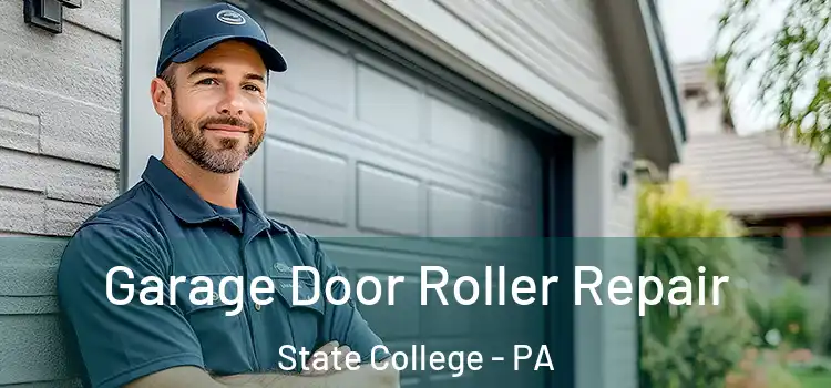  Garage Door Roller Repair State College - PA