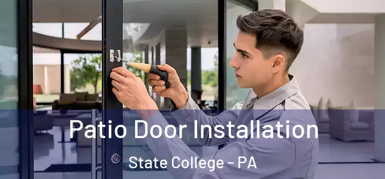 Patio Door Installation State College - PA