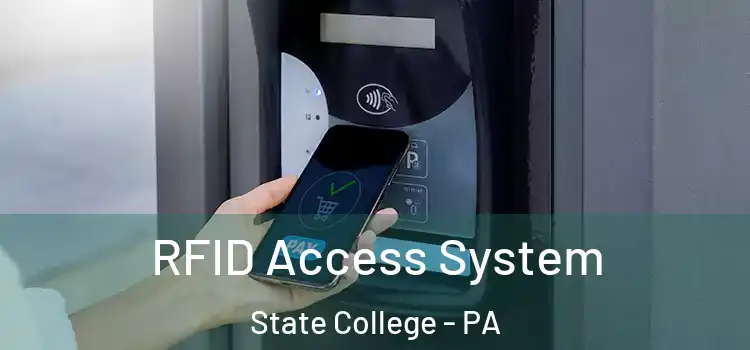 RFID Access System State College - PA